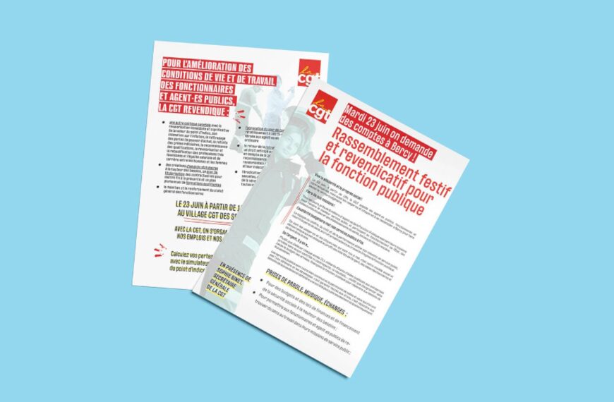 Mardi 23 juin la CGT demande des comptes à Bercy !