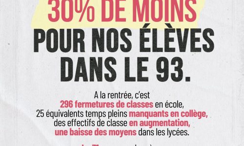 31 mars – Contre les suppressions de postes et les 296 fermetures de classe, pour le plan d’urgence 93 : tou·tes en grève !